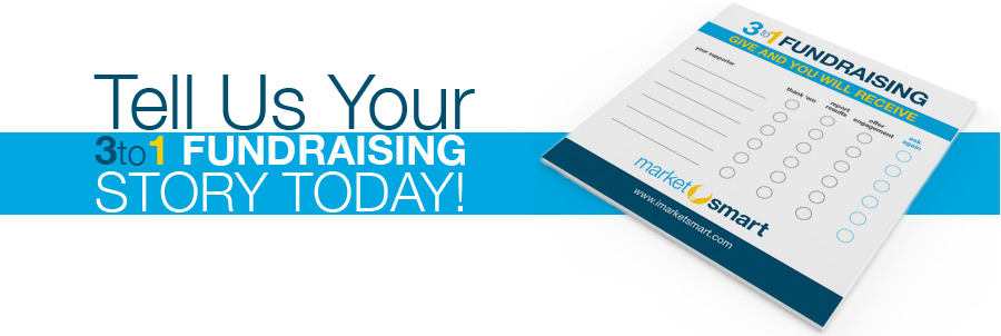 3-to-1 fundraising tell your story campaign