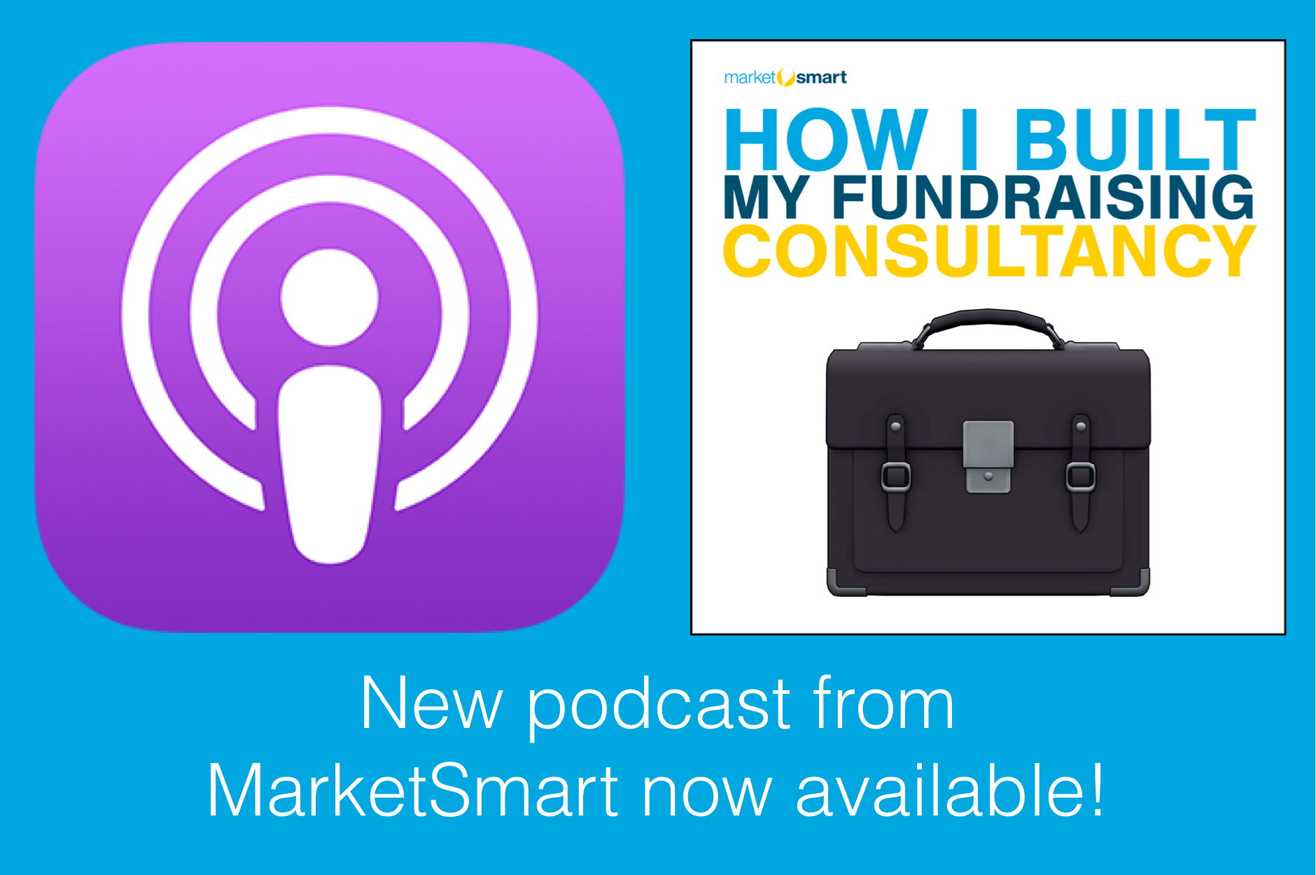 How I Built My Fundraising Consultancy Podcast Now Available!